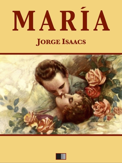 Title details for María by Jorge Isaacs   - Available